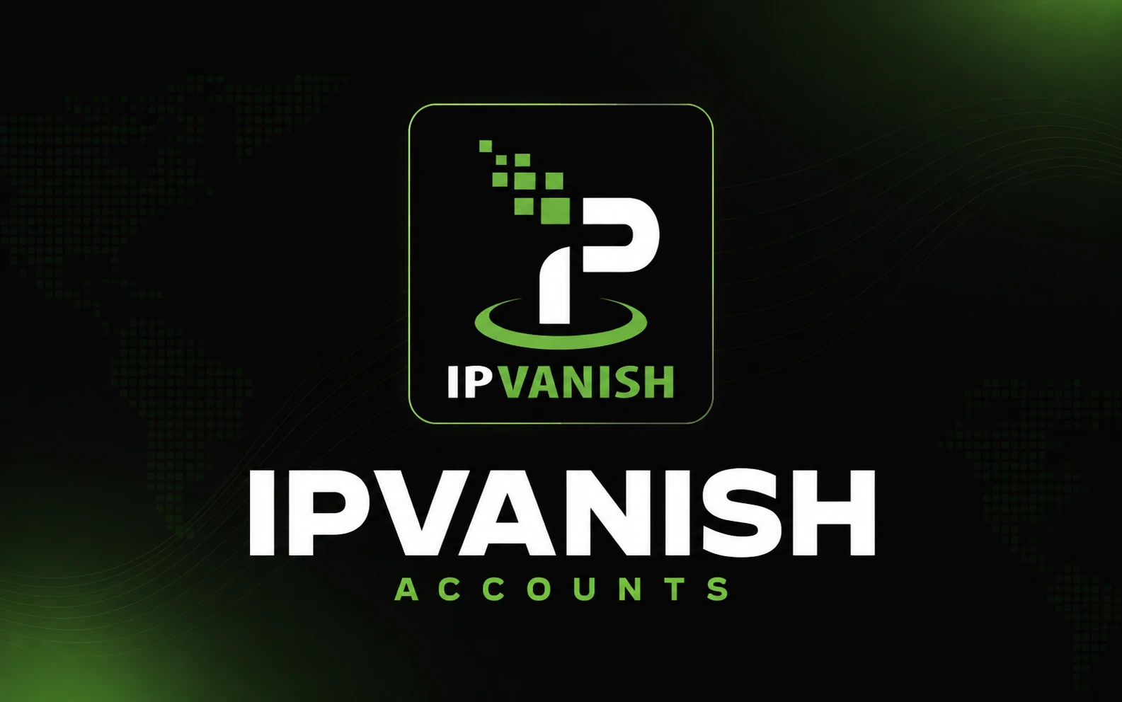 IPVanish VPN
